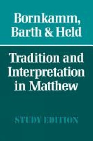 Cover of Tradition and Interpretation in Matthew