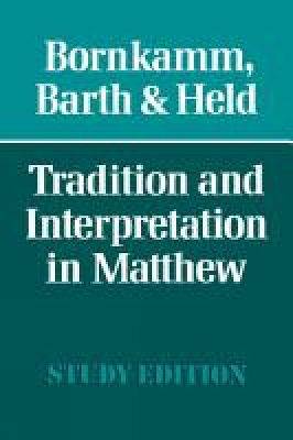 Book cover for Tradition and Interpretation in Matthew