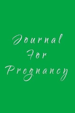 Cover of Journal For Pregnancy