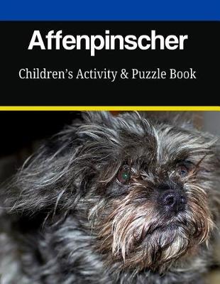 Book cover for Affenpinscher Children's Activity & Puzzle Book