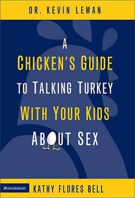 Book cover for A Chicken's Guide to Talking Turkey with Your Kids about Sex