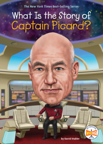 Book cover for What Is the Story of Captain Picard?