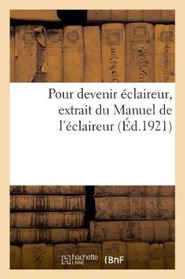 Book cover for Pour Devenir �claireur, Extrait Du Manuel de l'�claireur