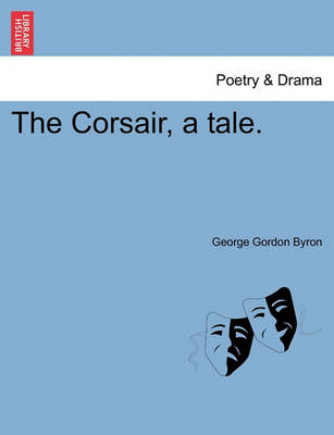 Book cover for The Corsair, a Tale. Seventh Edition.