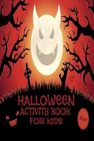 Cover of Halloween Activity Book For Kids