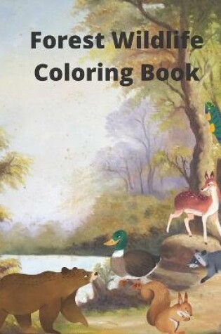 Cover of Forest Wildlife Coloring Book