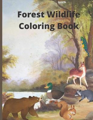 Book cover for Forest Wildlife Coloring Book