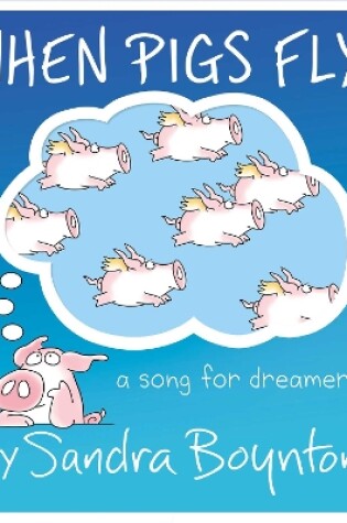 Cover of When Pigs Fly!