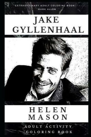 Cover of Jake Gyllenhaal Adult Activity Coloring Book