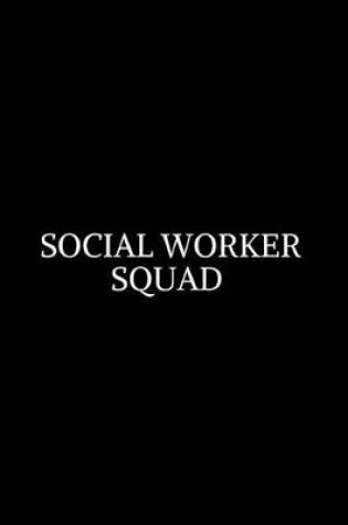 Cover of Social Worker Squad