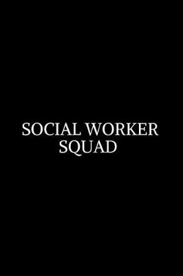 Book cover for Social Worker Squad