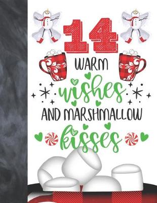 Book cover for 14 Warm Wishes And Marshmallow Kisses