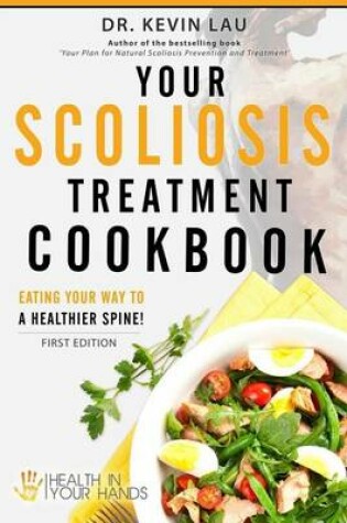 Cover of Your Scoliosis Treatment Cookbook