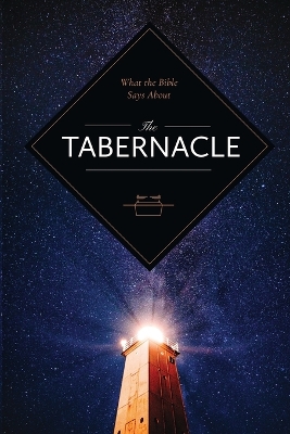 Book cover for What the Bible Says About the Tabernacle