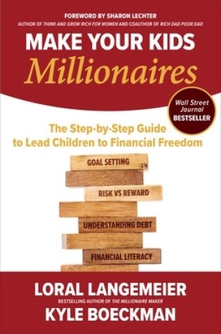 Cover of Make Your Kids Millionaires: The Step-By-Step Guide to Lead Children to Financial Freedom