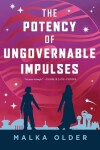 Book cover for The Potency of Ungovernable Impulses