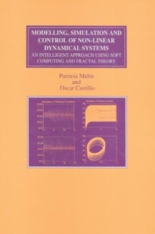 Cover of Modelling, Simulation and Control of Non-linear Dynamical Systems