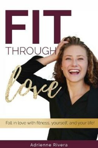 Cover of Fit Through Love