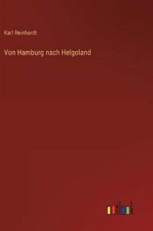 Cover of Von Hamburg nach Helgoland