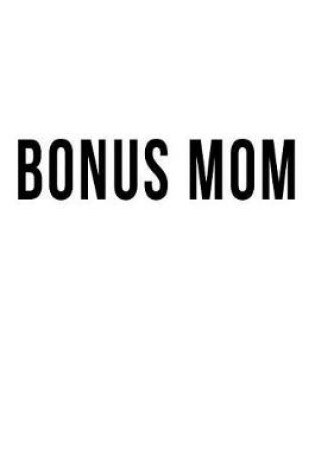 Cover of Bonus Mom