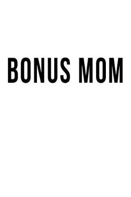 Book cover for Bonus Mom