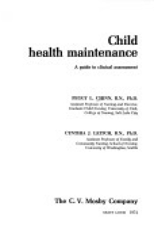 Cover of Child Health Maintenance, a Guide to Clinical Assessment