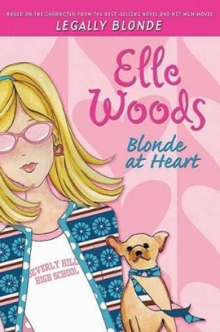 Cover of Elle Woods: Blonde at Heart