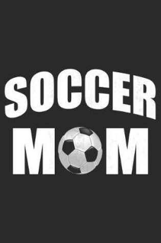 Cover of Soccer Mom