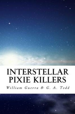 Cover of Interstellar Pixie Killers