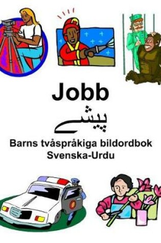 Cover of Svenska-Urdu Jobb Barns tvåspråkiga bildordbok