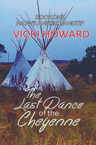 Cover of The Last Dance of the Cheyenne