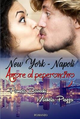 Book cover for New York-Napoli, Amore Al Peperoncino