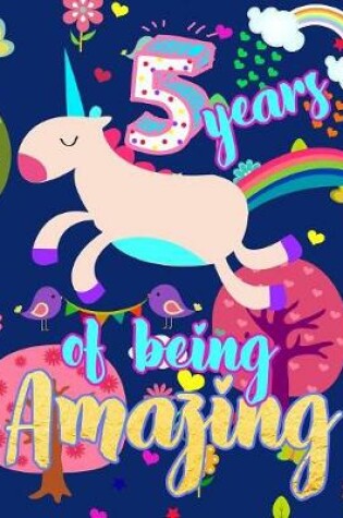 Cover of 5 Years Of Being Amazing