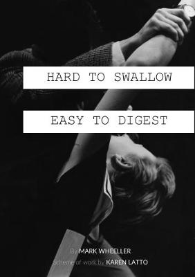 Book cover for Hard To Swallow - Easy To Digest