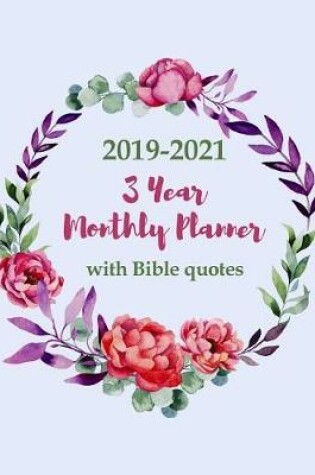 Cover of 2019-2021 3 Year Monthly Planner with Bible Quotes
