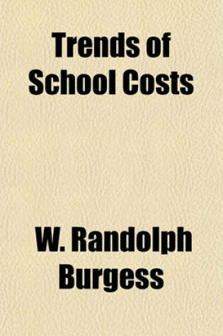 Cover of Trends of School Costs