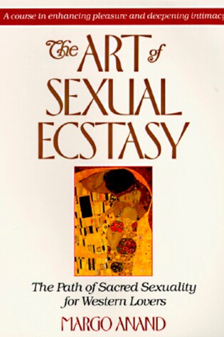 Cover of The Art of Sexual Ecstasy