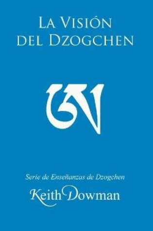 Cover of La Vision del Dzogchen