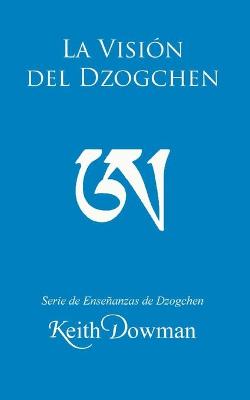 Book cover for La Vision del Dzogchen