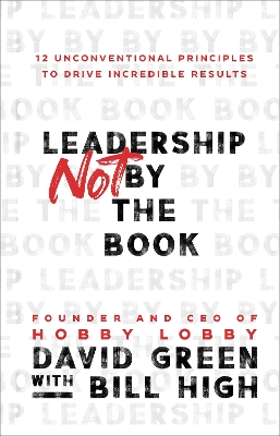 Book cover for Leadership Not by the Book