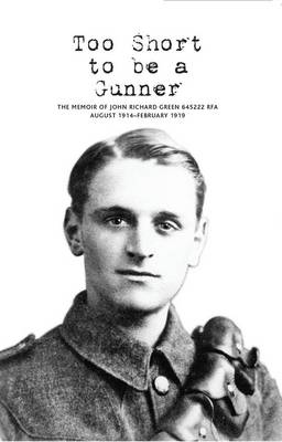 Book cover for Too Short to be a Gunner