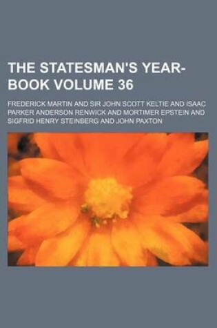 Cover of The Statesman's Year-Book Volume 36