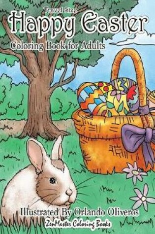Cover of Happy Easter Coloring Book for Adults Travel Size