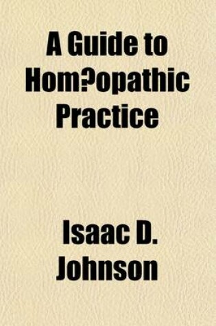 Cover of A Guide to Hom Opathic Practice