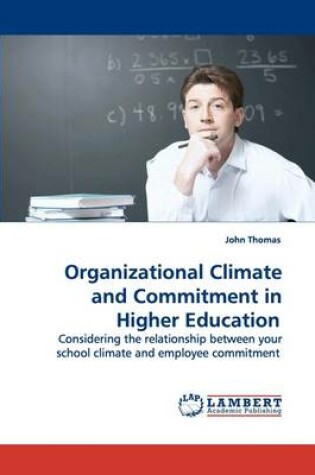 Cover of Organizational Climate and Commitment in Higher Education