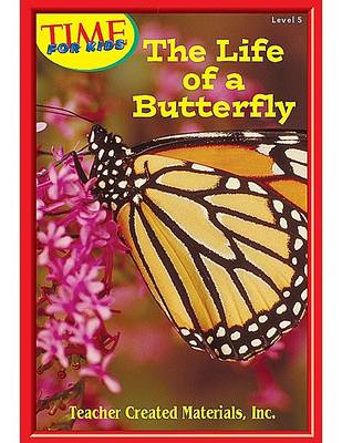 Cover of The Life of a Butterfly Level 5 (Early Readers from Time for Kids)