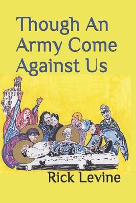 Book cover for Though An Army Come Against Us