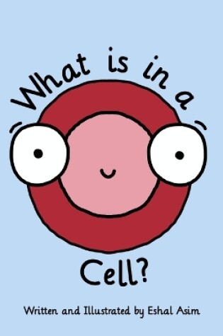 Cover of What is in a Cell?