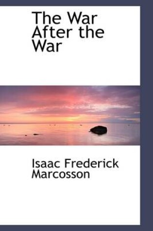 Cover of The War After the War