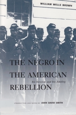 Book cover for The Negro in the American Rebellion